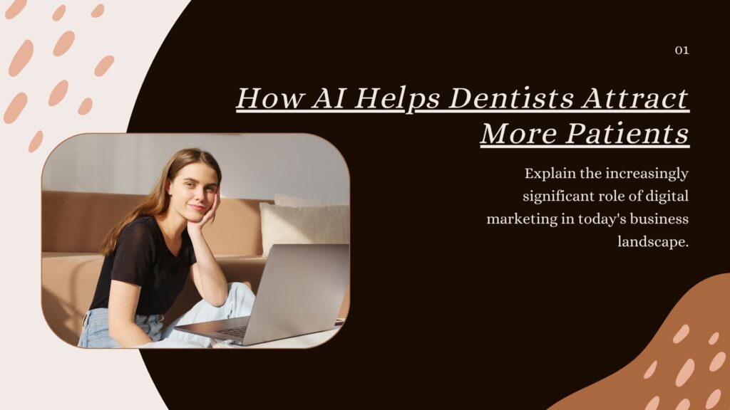 Physiotherapist, Dentist & Health Coach Business Growth with AI Tools (2026 Guide) How AI Helps Dentists Attract More Patientspresentation (1)