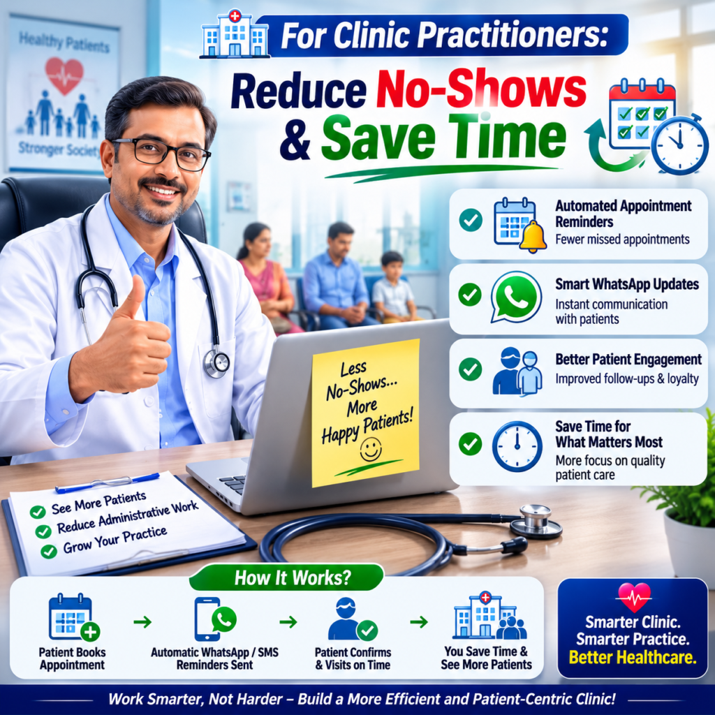 🏥 For Clinic Practitioners: Reduce No-Shows & Save Time